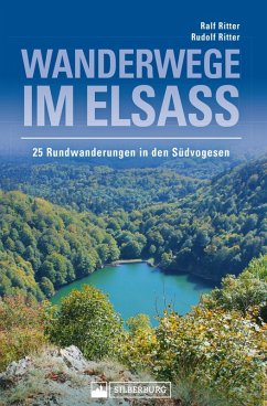 Wanderwege im Elsass. 25 Rundwanderungen in den Südvogesen (eBook, ePUB) - Ritter, Ralf