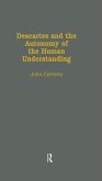 Descartes & the Autonomy of the Human Understanding (eBook, ePUB) Descartes & the Autonomy of the Human Understanding (eBook, ePUB)