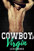 Cowboy's Virgin (The Hot Cowboys, #6) (eBook, ePUB)