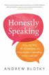 Honestly Speaking: How the Way We... - Bild 1
