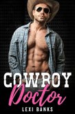 Cowboy Doctor (The Hot Cowboys, #2) (eBook, ePUB)
