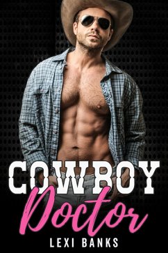 Cover Cowboy Doctor (The Hot Cowboys, #2) (eBook, ePUB)