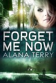 Forget Me Now (eBook, ePUB)