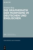 Die Graphematik der Morpheme im Deutschen und Englischen (eBook, ePUB)