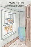 Mystery of the Windowed Closet (eBook, ePUB)