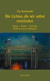 Die Lichter, die wir selbst entzünden (eBook, ePUB)