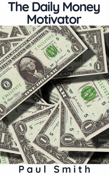 The Daily Money Motivator (eBook, ePUB)