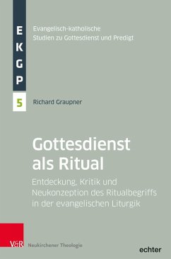 Der Gottesdienst als Ritual (eBook, PDF) - Graupner, Richard
