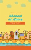 Abroad at Home: First Generation Perspectives (eBook, ePUB)