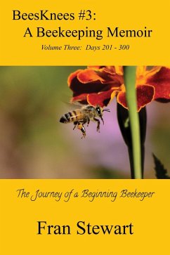 BeesKnees #3: A Beekeeping Memoir (BeesKnees Memoirs, #3) (eBook, ePUB) - Stewart, Fran