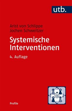 Systemische Interventionen (eBook, ePUB) - von Schlippe, Arist; Schweitzer, Jochen