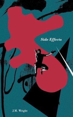 Side Effects (eBook, ePUB) - Wright, J. M.