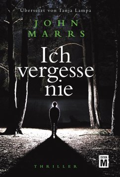 Ich vergesse nie - Marrs, John