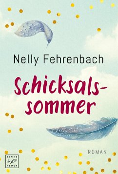 Schicksalssommer - Fehrenbach, Nelly