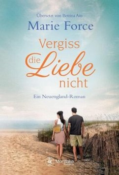 Vergiss die Liebe nicht - Force, Marie