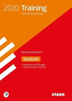 Training Abschlussprüfung Realschule 2020 - Deutsch - Bayern