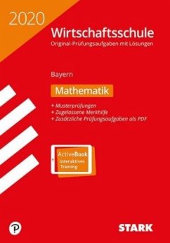 Wirtschaftsschule 2020 - Mathematik - Bayern