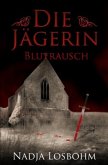 Die Jägerin - Blutrausch