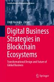 Digital Business Strategies in Blockchain Ecosystems