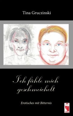 Ich fühle mich geschmeichelt - Gruczinski, Tina