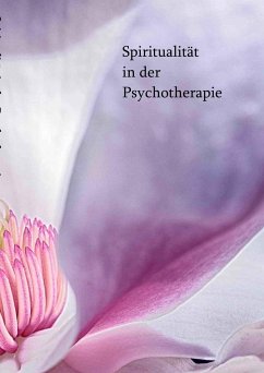 Spiritualität in der Psychotherapie