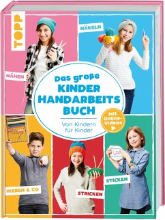 Das große Kinderhandarbeitsbuch - Andresen, Ina;Kollwitz, Ines;Mitula, Fanny