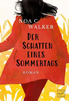 Der Schatten eines Sommertags - Walker, Noa C.