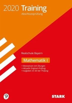 Training Abschlussprüfung Realschule 2020 - Mathematik I - Bayern