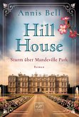 Sturm über Mandeville Park / Hill House-Trilogie Bd.2
