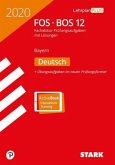 Abitur 2020 - FOS/BOS Bayern - Deutsch 12. Klasse