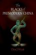 The Blacks of Premodern China (eBook,... - Bild 1