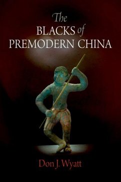 The Blacks of Premodern China (eBook, ePUB) - Wyatt, Don J.