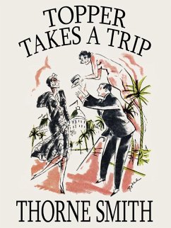 Topper Takes a Trip (eBook, ePUB) - Smith, Thorne