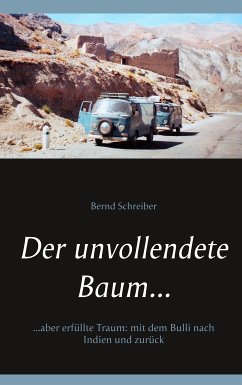 Der unvollendete Baum... (eBook, ePUB) - Schreiber, Bernd