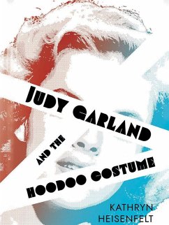 Cover Judy Garland and the Hoodoo Costume (eBook, ePUB)