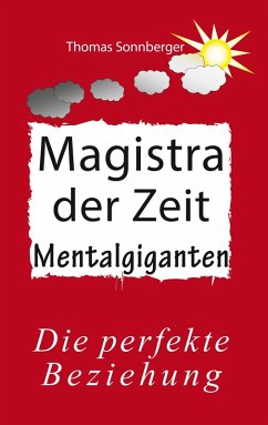 Magistra der Zeit (eBook, ePUB) - Sonnberger, Thomas