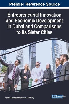 Entrepreneurial Innovation and Economic Development in Dubai and Comparisons to Its Sister Cities