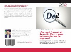 ¿Por qué fracasó el Acuerdo Marco para intermediarios de seguros? - Gutiérrez Jiménez, Danilo Eduardo