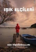 Isik Elcileri - Hismiogullari, Ece