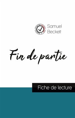 Fin de partie de Samuel Beckett (fiche de lecture et analyse complète de l'oeuvre) - Beckett, Samuel