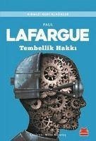 Tembellik Hakki - Lafargue, Paul