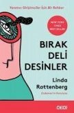 Birak Deli Desinler