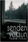 Senden Yoksun