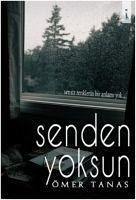 Senden Yoksun - Tanas, Ömer