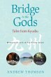 Bridge to the Gods (eBook, ePUB) - Bild 1