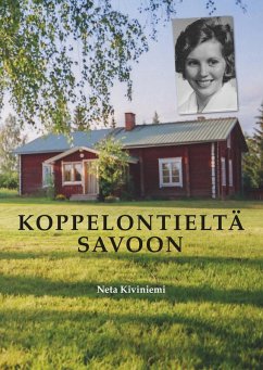 Koppelontieltä Savoon (eBook, ePUB) - Kiviniemi, Neta