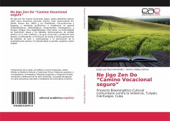 Ne Jigo Zen Do ¿Camino Vocacional seguro¿ - Irizar Hernández, Jorge Luis;Valdés Gómez, Yenima