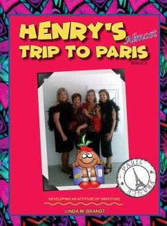 Henry's Almost Trip to Paris - Brandt, Linda M