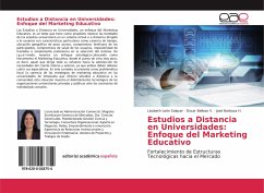 Estudios a Distancia en Universidades: Enfoque del Marketing Educativo - León Salazar, Lizabeth;Belloso V., Oscar;Barboza H., José