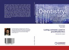 Luting cements used in prosthodontics